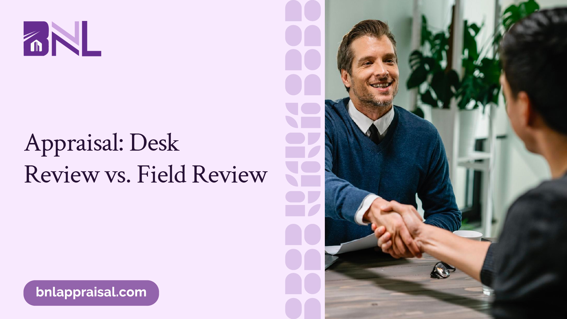 Appraisal Desk Review vs. Field Review